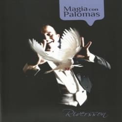 Magia con Palomas - Riversson
