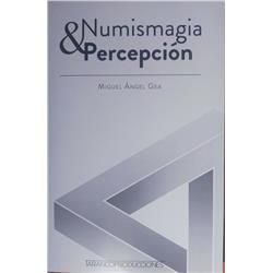 Numismagia y Percepción de...
