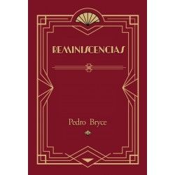 Reminiscencias de Pedro Bryce